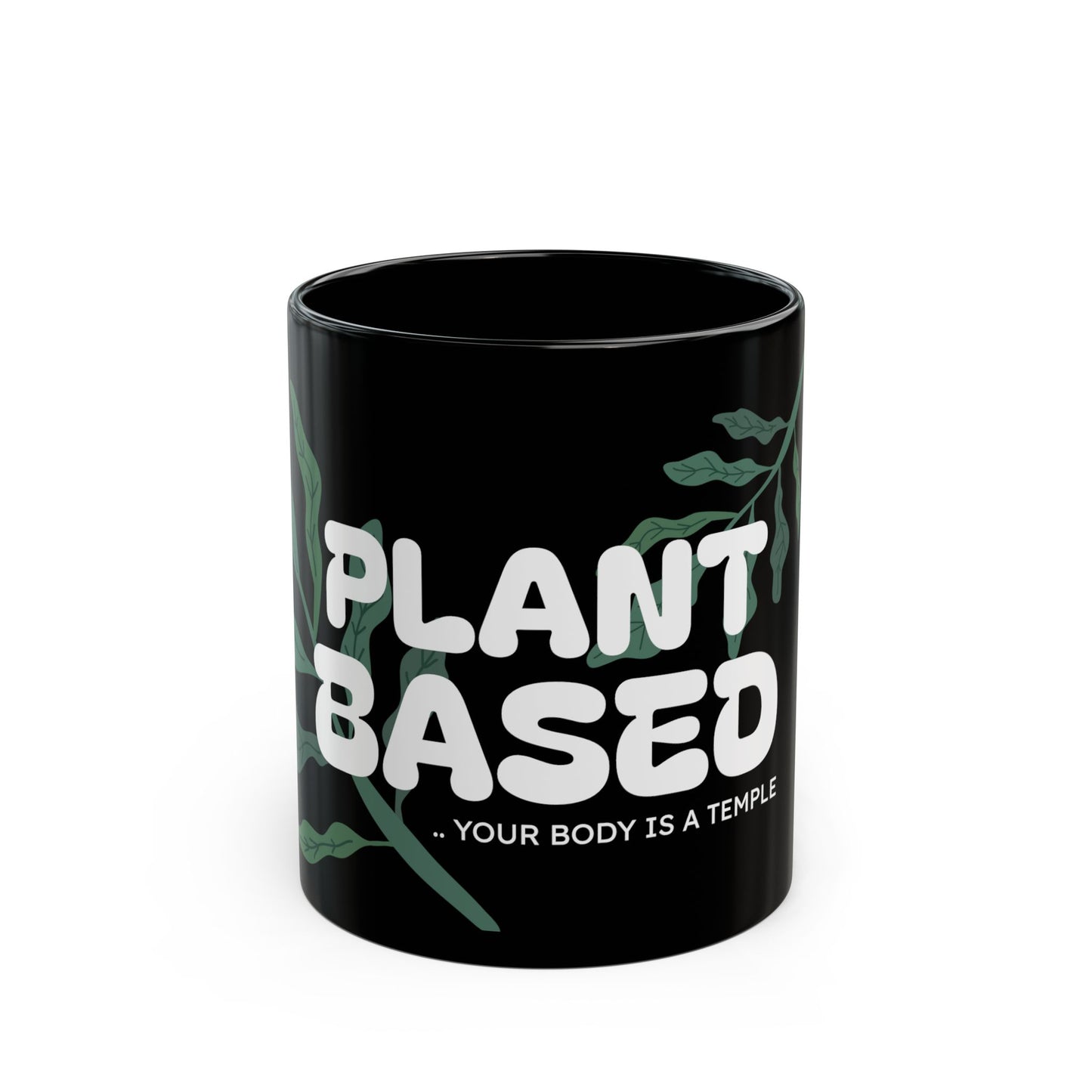 "Plant Based" Mug - Black Ceramic 11oz/15oz