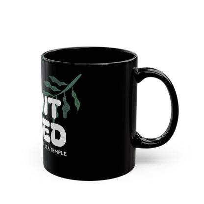 "Plant Based" Mug - Black Ceramic 11oz/15oz