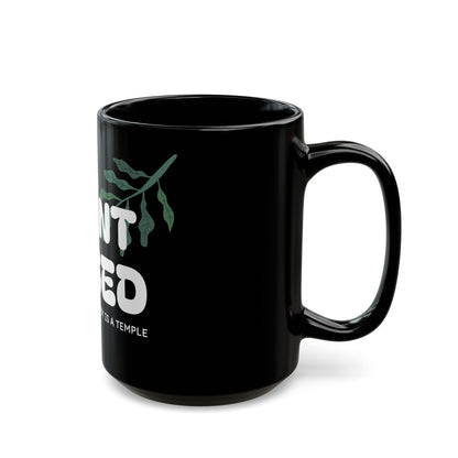 "Plant Based" Mug - Black Ceramic 11oz/15oz
